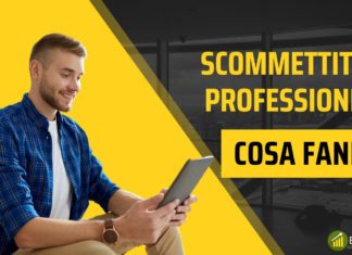 Scommettitori professionisti: Cosa fanno?