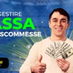 Gestione Cassa Nelle Scommesse: Come gestirla?
