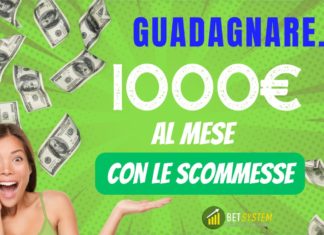 Come guadagnare 1000 euro al mese con le scommesse